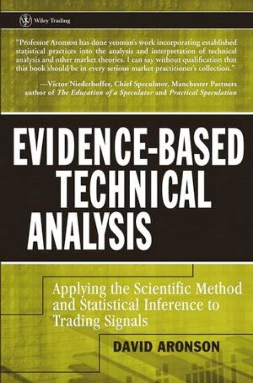 تصویر Evidence-Based Technical Analysis: Applying the Scientific Method and Statistical Inference to Trading Signals
