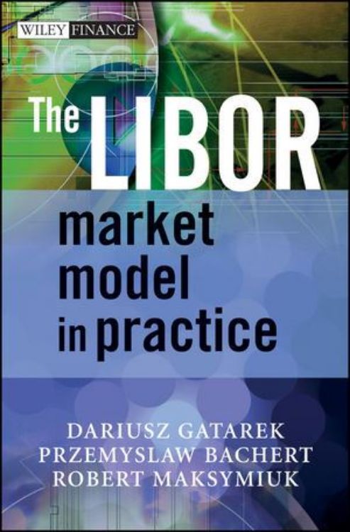 تصویر The LIBOR Market Model in Practice