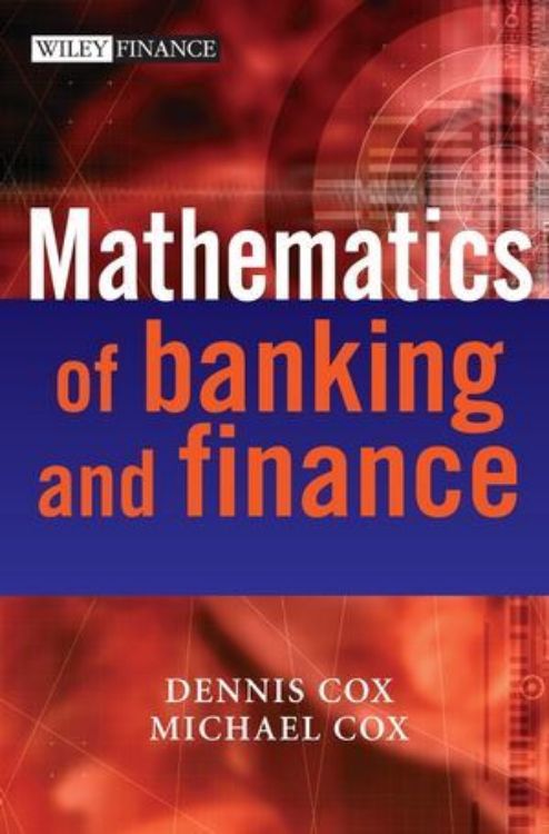 تصویر The Mathematics of Banking and Finance