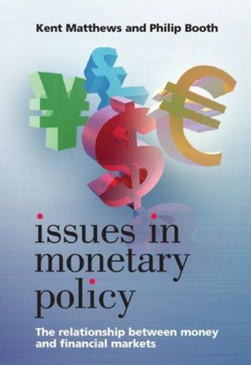 تصویر Issues in Monetary Policy: The Relationship Between Money and the Financial Markets
