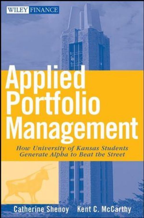 تصویر Applied Portfolio Management: How University of Kansas Students Generate Alpha to Beat the Street