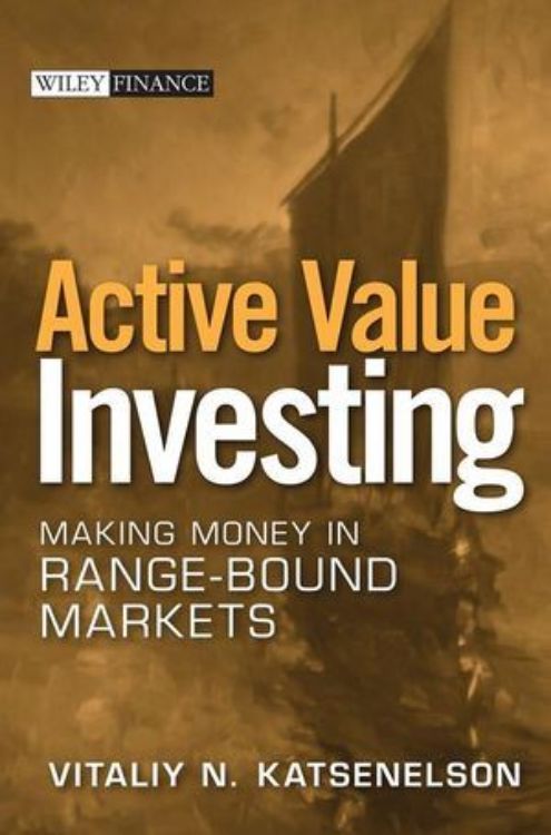 تصویر Active Value Investing: Making Money in Range-Bound Markets