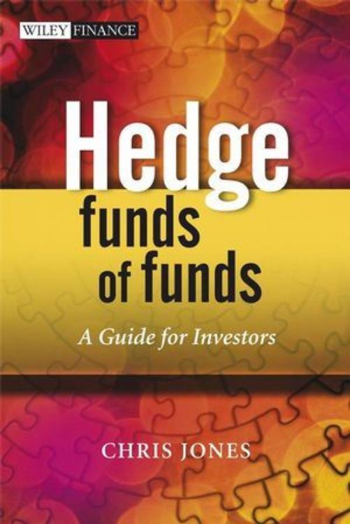 تصویر Hedge Funds Of Funds: A Guide for Investors