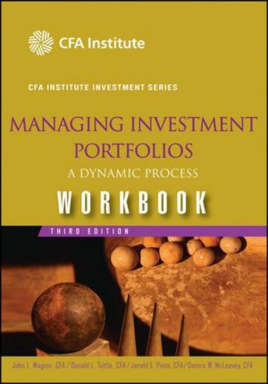 تصویر Managing Investment Portfolios Workbook: A Dynamic Process, 3rd Edition