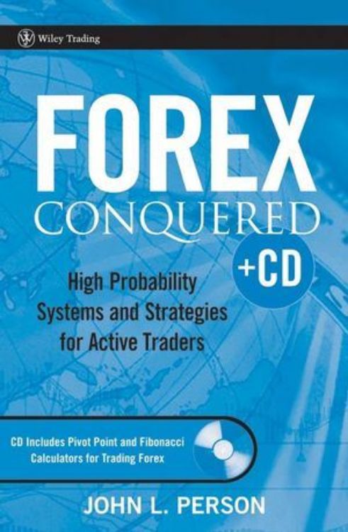 تصویر Forex Conquered: High Probability Systems and Strategies for Active Traders