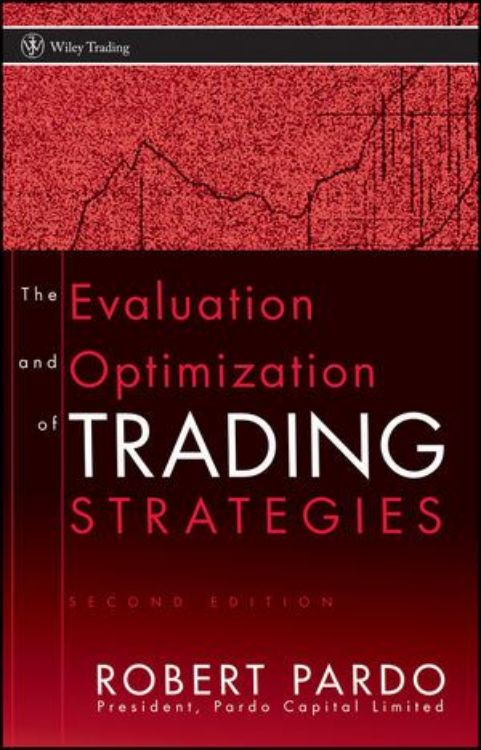 تصویر The Evaluation and Optimization of Trading Strategies, 2nd Edition