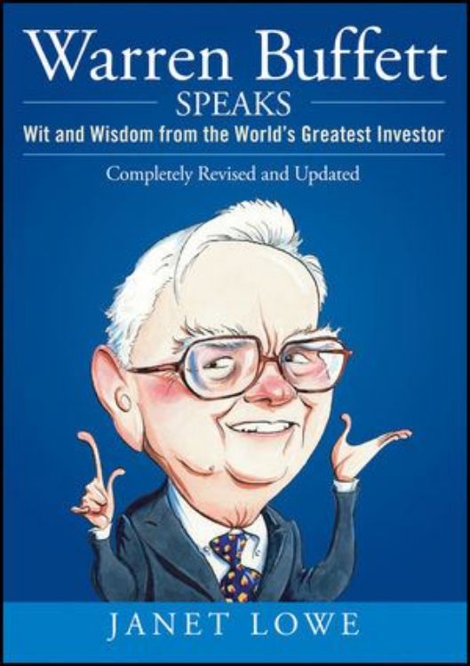 تصویر Warren Buffett Speaks: Wit and Wisdom from the World's Greatest Investor, 2nd Edition