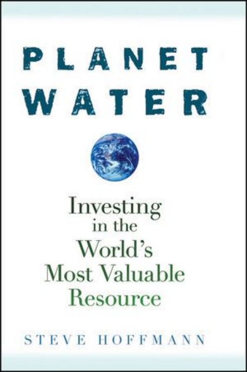 تصویر Planet Water: Investing in the World's Most Valuable Resource