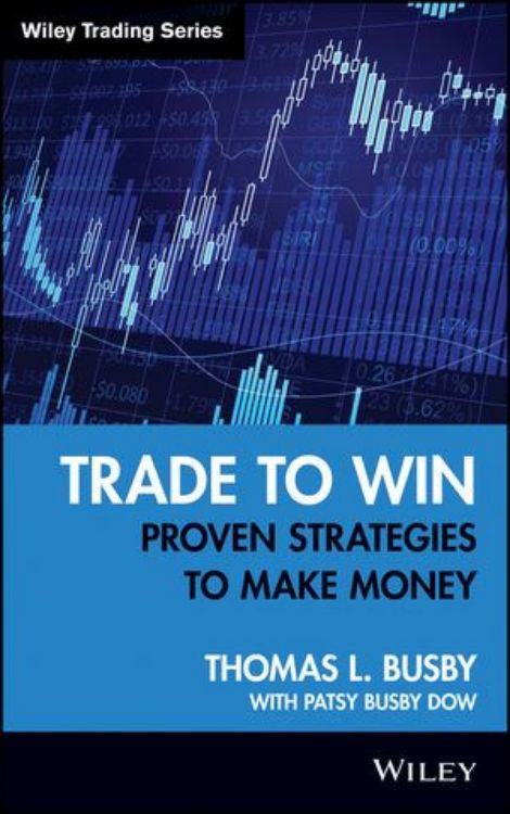 تصویر Trade to Win: Proven Strategies to Make Money