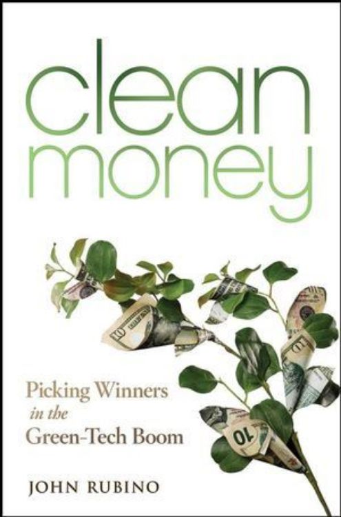 تصویر Clean Money: Picking Winners in the Green Tech Boom