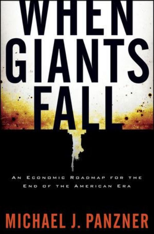 تصویر When Giants Fall: An Economic Roadmap for the End of the American Era