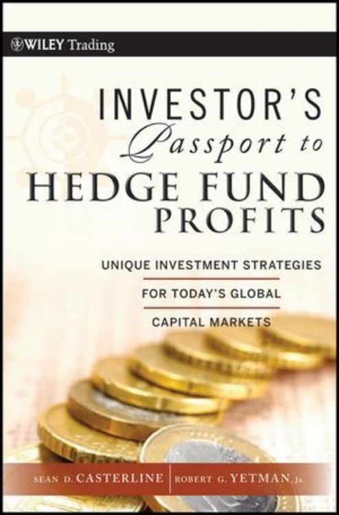 تصویر Investor's Passport to Hedge Fund Profits: Unique Investment Strategies for Today's Global Capital Markets 