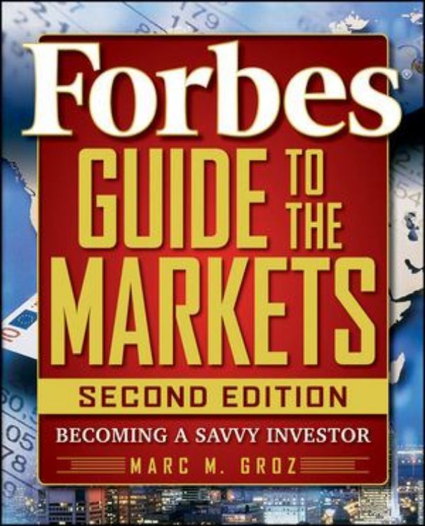 تصویر Forbes Guide to the Markets: Becoming a Savvy Investor, 2nd Edition