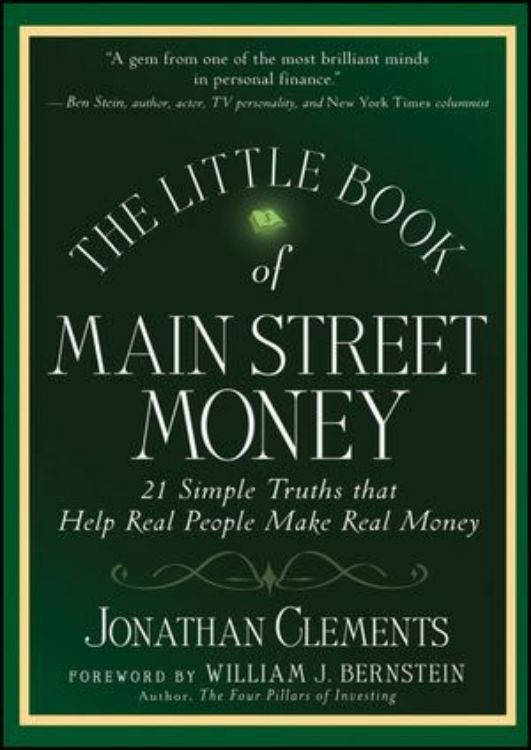 تصویر The Little Book of Main Street Money: 21 Simple Truths that Help Real People Make Real Money