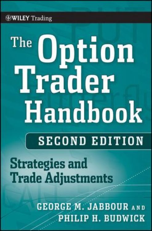 تصویر The Option Trader Handbook: Strategies and Trade Adjustments, 2nd Edition