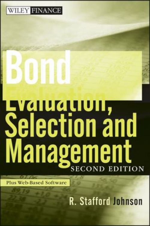 تصویر Bond Evaluation, Selection, and Management, + Website, 2nd Edition