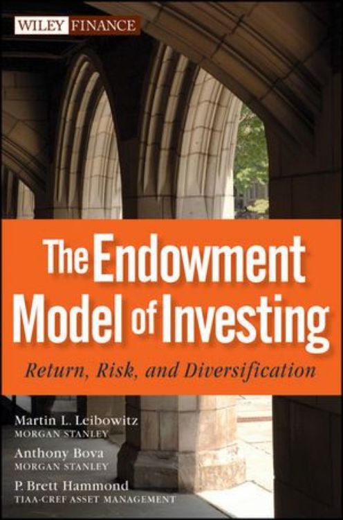 تصویر The Endowment Model of Investing: Return, Risk, and Diversification
