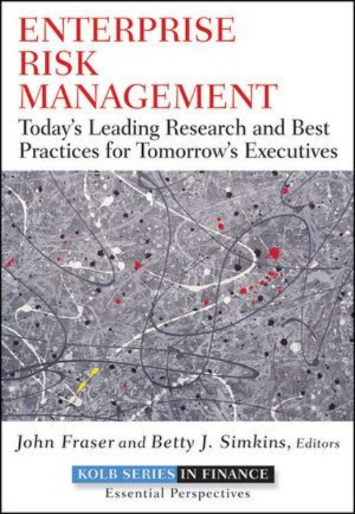 تصویر Enterprise Risk Management: Today's Leading Research and Best Practices for Tomorrow's Executives