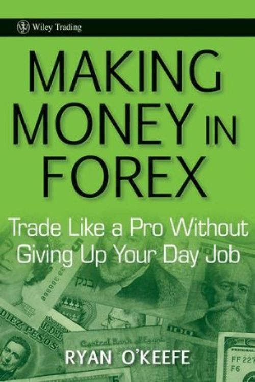 تصویر Making Money in Forex: Trade Like a Pro Without Giving Up Your Day Job 