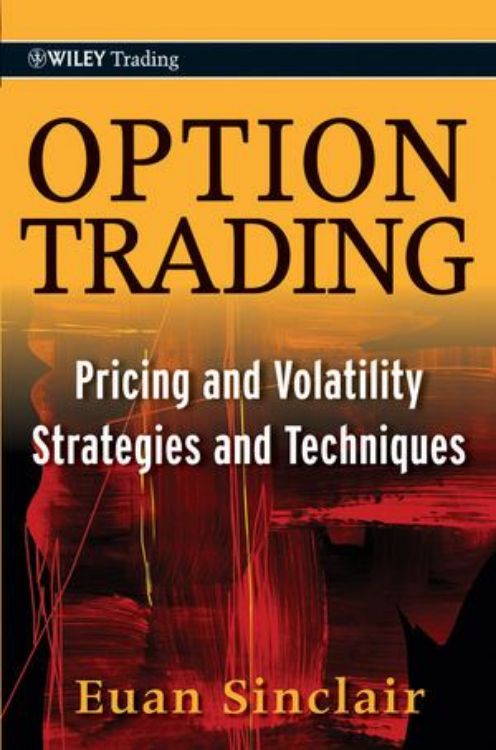 تصویر Option Trading: Pricing and Volatility Strategies and Techniques