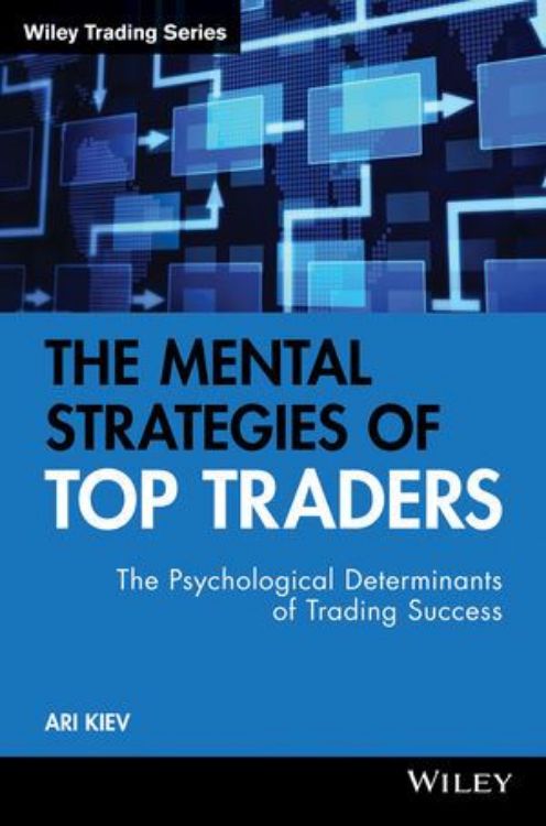 تصویر The Mental Strategies of Top Traders : The Psychological Determinants of Trading Success