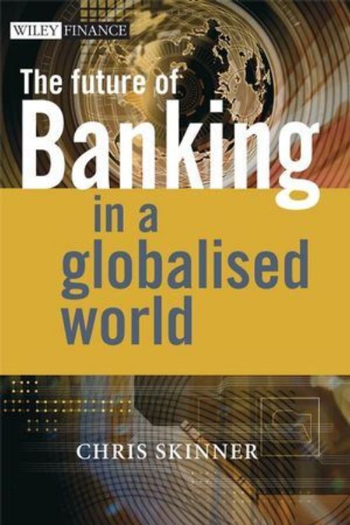 تصویر The Future of Banking In a Globalised World