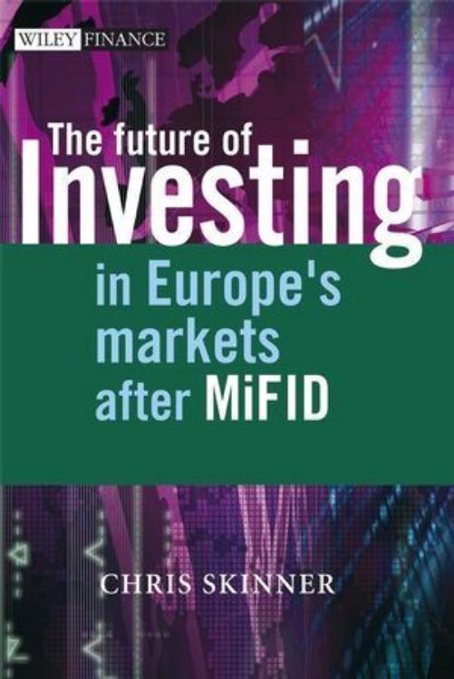 تصویر The Future of Investing in Europe's Markets after MiFID