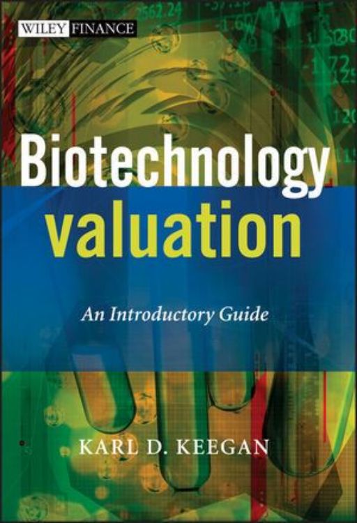 تصویر Biotechnology Valuation: An Introductory Guide
