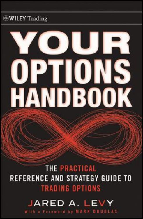 تصویر Your Options Handbook: The Practical Reference and Strategy Guide to Trading Options