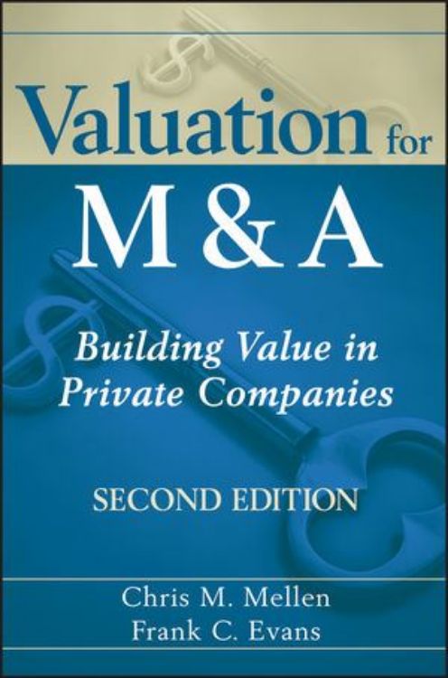 تصویر Valuation for M&A: Building Value in Private Companies, 2nd Edition