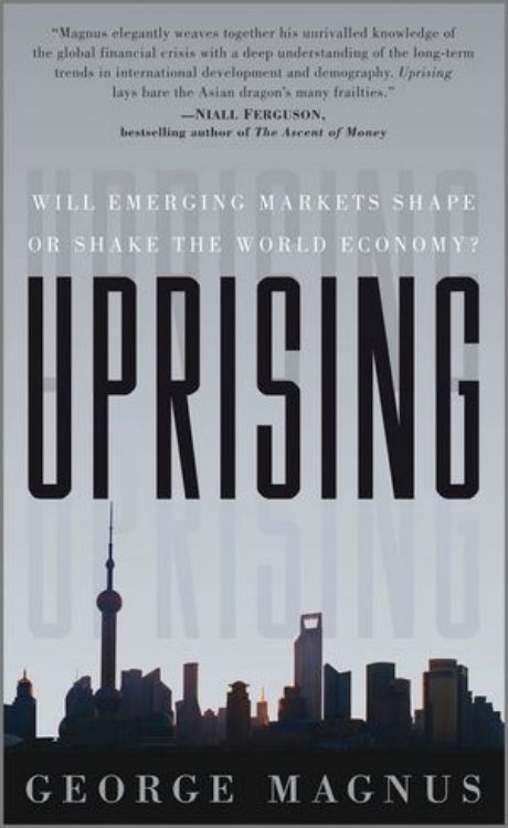 تصویر Uprising: Will Emerging Markets Shape or Shake the World Economy?