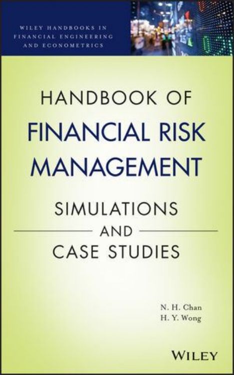 تصویر Handbook of Financial Risk Management: Simulations and Case Studies
