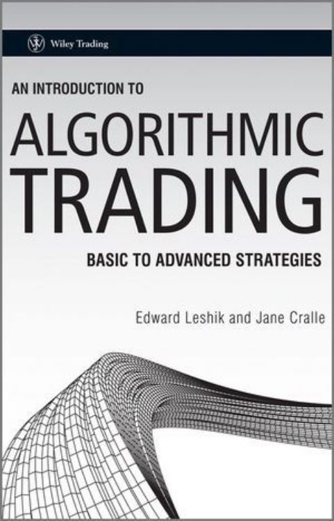 تصویر An Introduction to Algorithmic Trading: Basic to Advanced Strategies