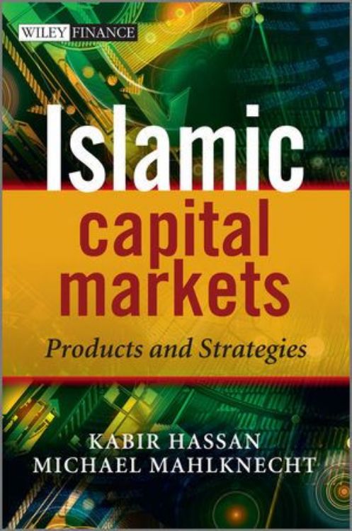 تصویر Islamic Capital Markets: Products and Strategies
