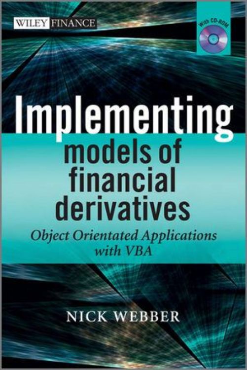 تصویر Implementing Models of Financial Derivatives : Object Oriented Applications with VBA 