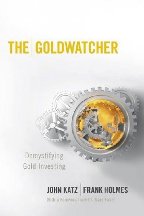 تصویر The Goldwatcher: Demystifying Gold Investing