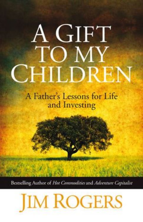 تصویر A Gift to my Children: A Father's Lessons for Life and Investing