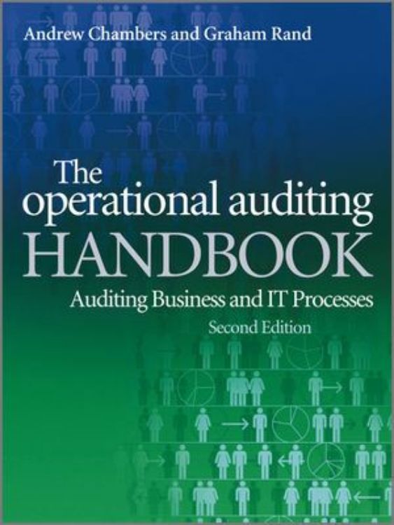 تصویر The Operational Auditing Handbook: Auditing Business and IT Processes, 2nd Edition