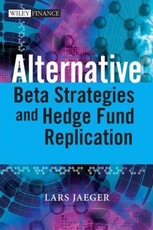 تصویر Alternative Beta Strategies and Hedge Fund Replication