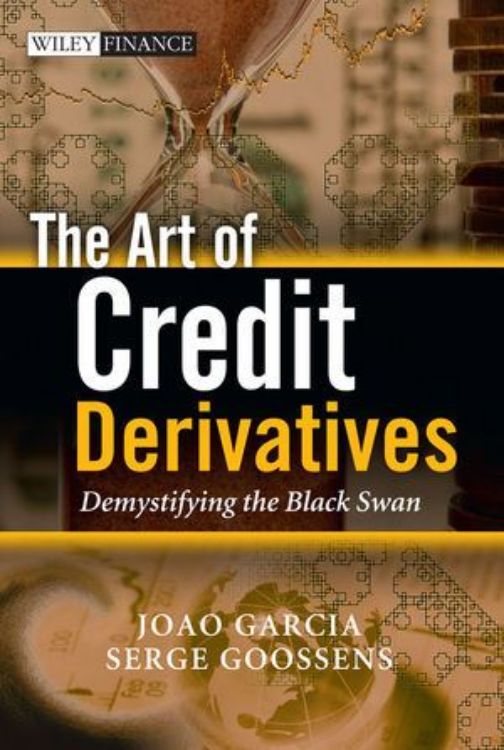 تصویر The Art of Credit Derivatives: Demystifying the Black Swan