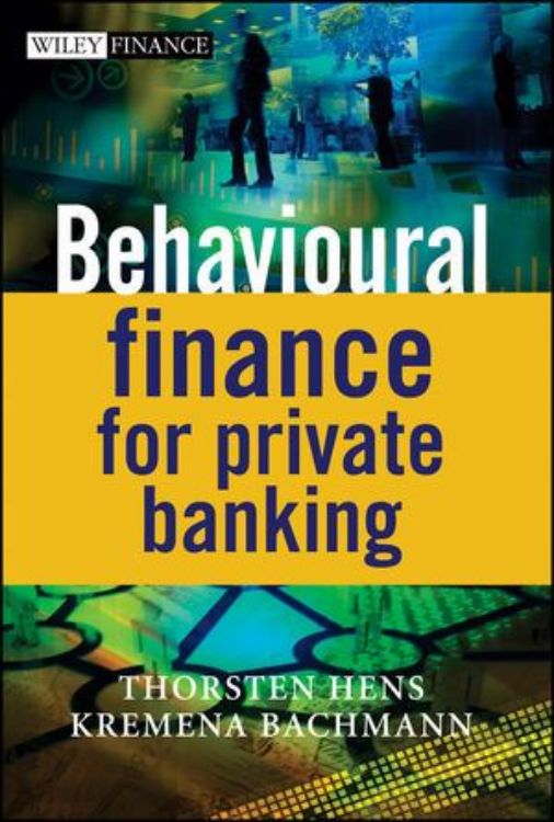 تصویر Behavioural Finance for Private Banking
