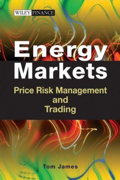 تصویر Energy Markets: Price Risk Management and Trading