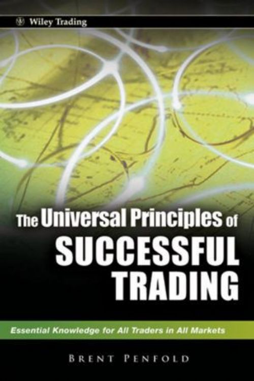 تصویر The Universal Principles of Successful Trading: Essential Knowledge for All Traders in All Markets