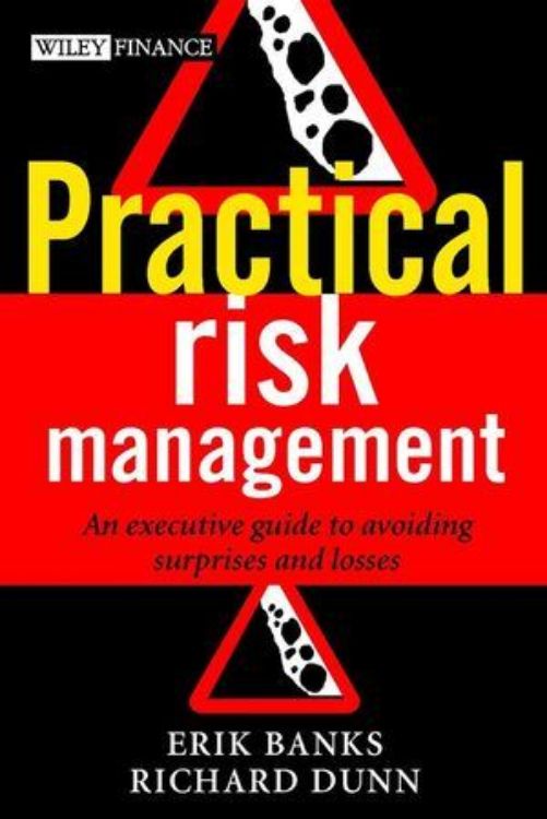 تصویر Practical Risk Management: An Executive Guide to Avoiding Surprises and Losses