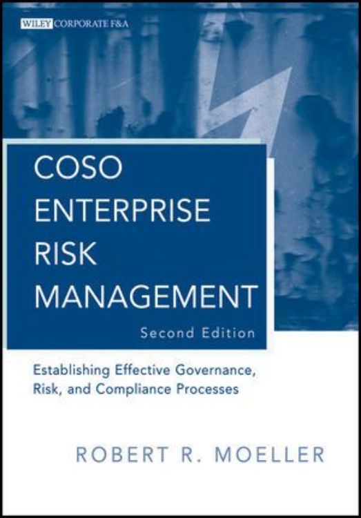 تصویر COSO Enterprise Risk Management: Establishing Effective Governance, Risk, and Compliance (GRC) Processes, 2nd Edition