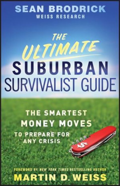 تصویر The Ultimate Suburban Survivalist Guide: The Smartest Money Moves to Prepare for Any Crisis 