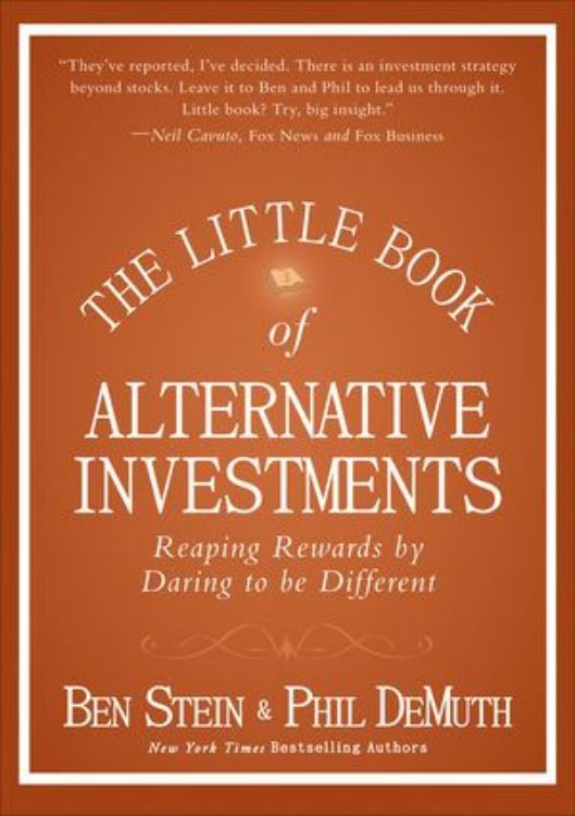 تصویر The Little Book of Alternative Investments: Reaping Rewards by Daring to be Different