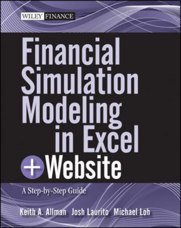 تصویر Financial Simulation Modeling in Excel: A Step-by-Step Guide, + Website