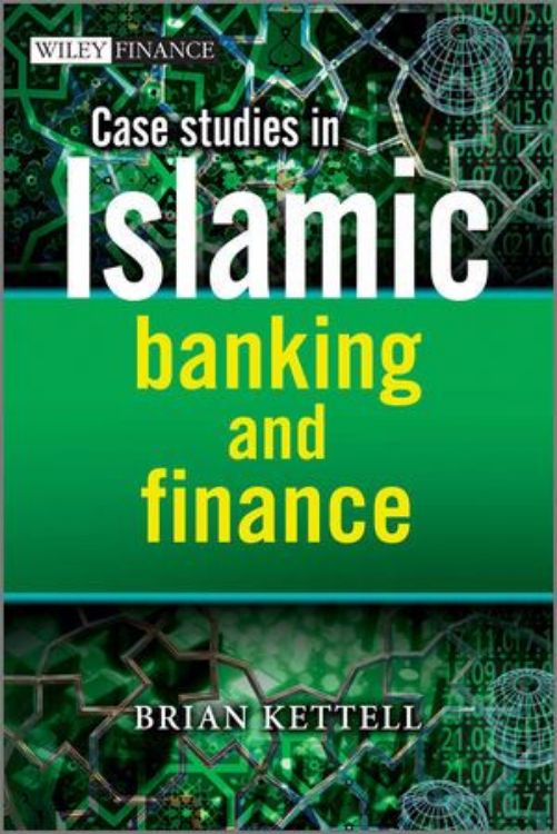 تصویر Case Studies in Islamic Banking and Finance