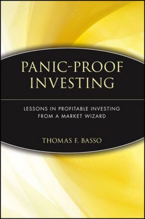 تصویر Panic-Proof Investing: Lessons in Profitable Investing from a Market Wizard